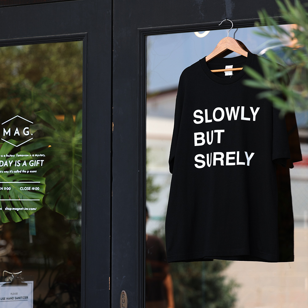 【MAG.オリジナル】Tシャツ SLOWLY BUT SURELY